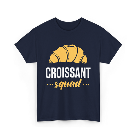 Croissant Squad Croissants Bakery T-Shirt - Navy