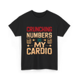 Crunching Numbers Cardio Calculator T-Shirt - Black