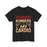 Crunching Numbers Cardio Calculator T-Shirt - Black