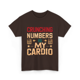 Crunching Numbers Cardio Calculator T-Shirt - Dark Chocolate