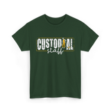 Custodial Staff Cleaning Service T-Shirt - Forest Green