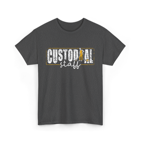 Custodial Staff Cleaning Service T-Shirt - Dark Heather