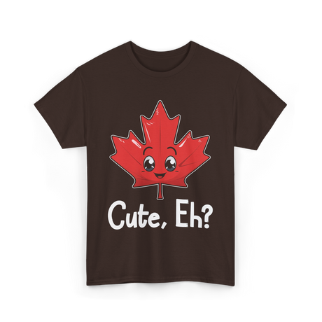 Cute Eh Canada Flag Maple Leaf T-Shirt - Dark Chocolate