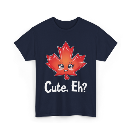 Cute Eh Maple Leaf Canada T-Shirt - Navy