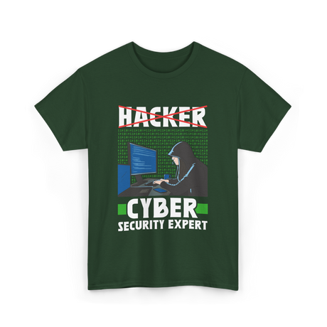 Cyber Security Expert Cyber Security T-Shirt - Forest Green