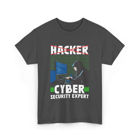 Cyber Security Expert Cyber Security T-Shirt - Dark Heather