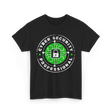 Cyber Security Professional Cybersecurity T-Shirt - Black