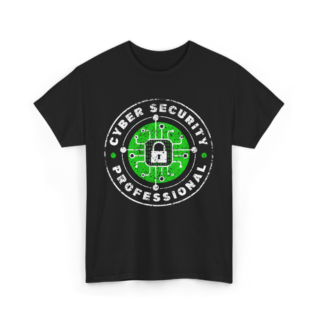 Cyber Security Professional Cybersecurity T-Shirt - Black