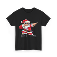 Dabbing Santa Claus Christmas Santa T-Shirt - Black