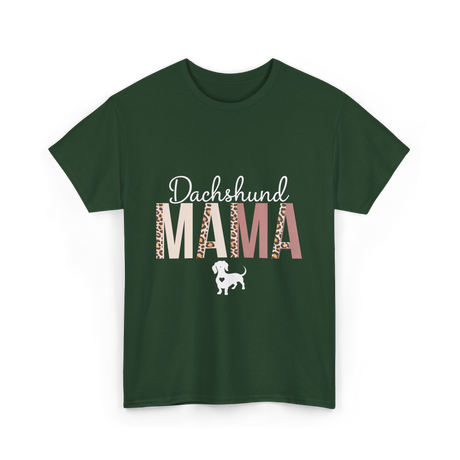 Dachshund Mama Dachshund Dog T-Shirt - Forest Green