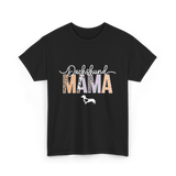 Dachshund Mama Dog Mama T-Shirt - Black