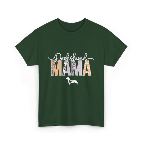 Dachshund Mama Dog Mama T-Shirt - Forest Green