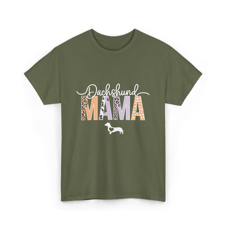 Dachshund Mama Dog Mama T-Shirt - Military Green