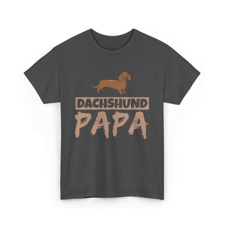 Dachshund Papa Dog Owner T-Shirt - Dark Heather