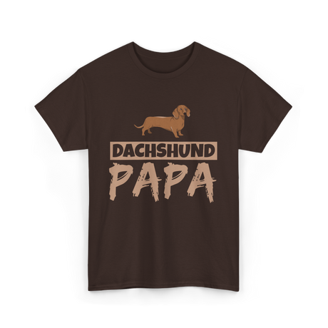 Dachshund Papa Dog Owner T-Shirt - Dark Chocolate