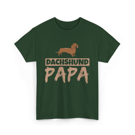 Dachshund Papa Dog Owner T-Shirt - Forest Green