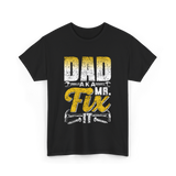 Dad Aka Mr Fix Handyman T-Shirt - Black