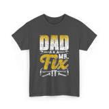 Dad Aka Mr Fix Handyman T-Shirt - Dark Heather