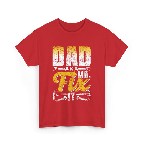 Dad Aka Mr Fix Handyman T-Shirt - Red