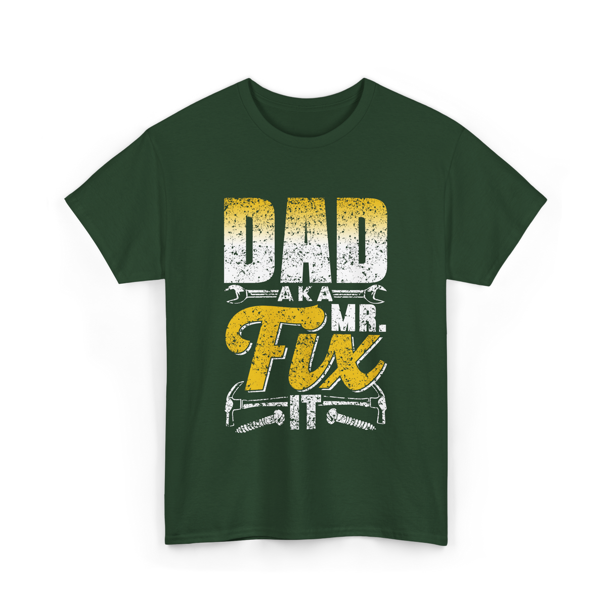 Dad Aka Mr Fix Handyman T-Shirt - Forest Green