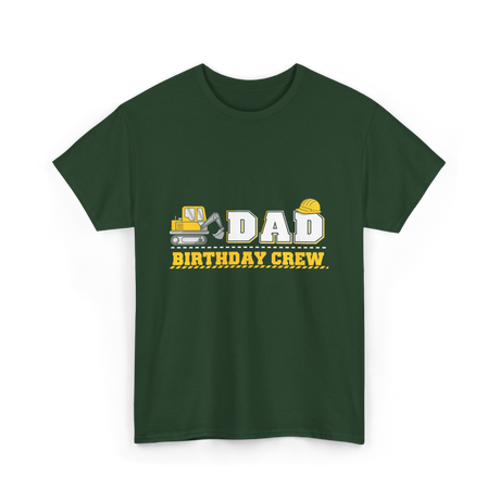 Dad Birthday Crew Birthday Party T-Shirt - Forest Green