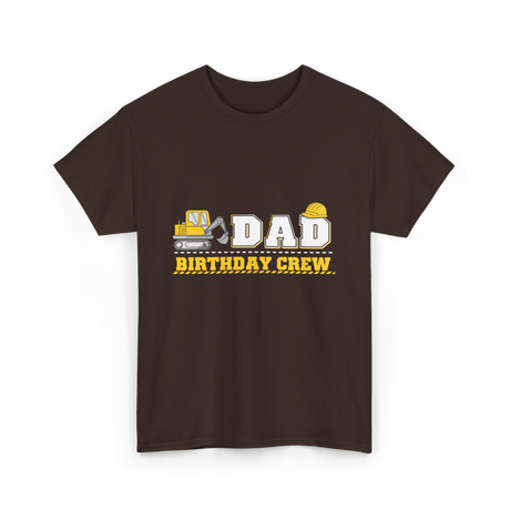 Dad Birthday Crew Birthday Party T-Shirt - Dark Chocolate