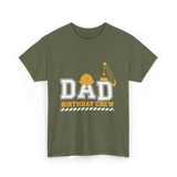 Dad Birthday Crew Construction T-Shirt - Military Green