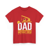 Dad Birthday Crew Construction T-Shirt - Red
