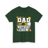 Dad Birthday Crew Construction T-Shirt - Forest Green