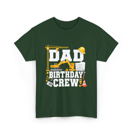 Dad Birthday Crew Construction T-Shirt - Forest Green