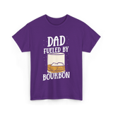 Dad Fueled By Bourbon Drinking T-Shirt - Purple