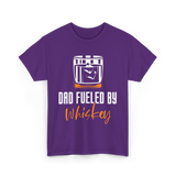 Dad Fueled By Whiskey Dad T-Shirt - Purple