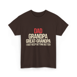 Dad Grandpa Great-Grandpa T-Shirt - Dark Chocolate