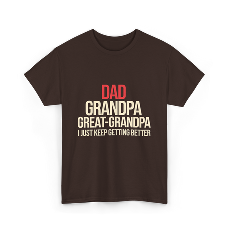 Dad Grandpa Great-Grandpa T-Shirt - Dark Chocolate