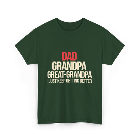 Dad Grandpa Great-Grandpa T-Shirt - Forest Green