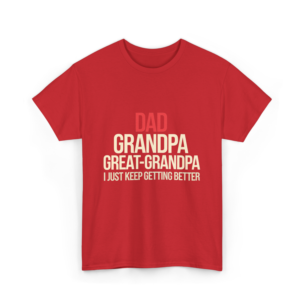 Dad Grandpa Great-Grandpa T-Shirt - Red