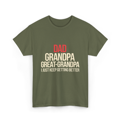 Dad Grandpa Great-Grandpa T-Shirt - Military Green