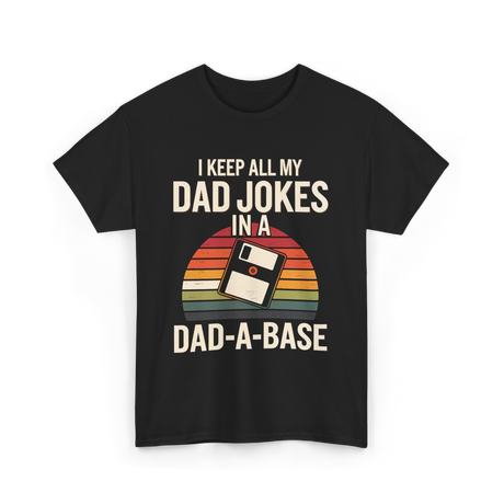 Dad Jokes Dad-a-base T-Shirt - Black