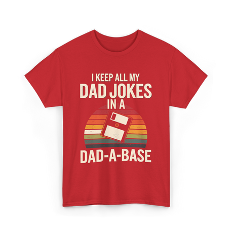 Dad Jokes Dad-a-base T-Shirt - Red