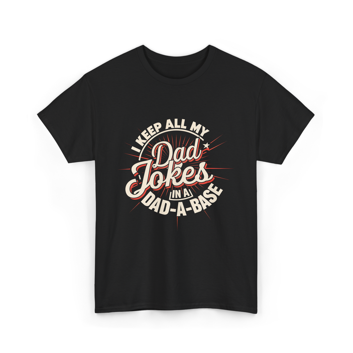 Dad Jokes Dad A Base T-Shirt - Black