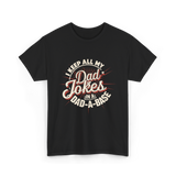 Dad Jokes Dad A Base T-Shirt - Black