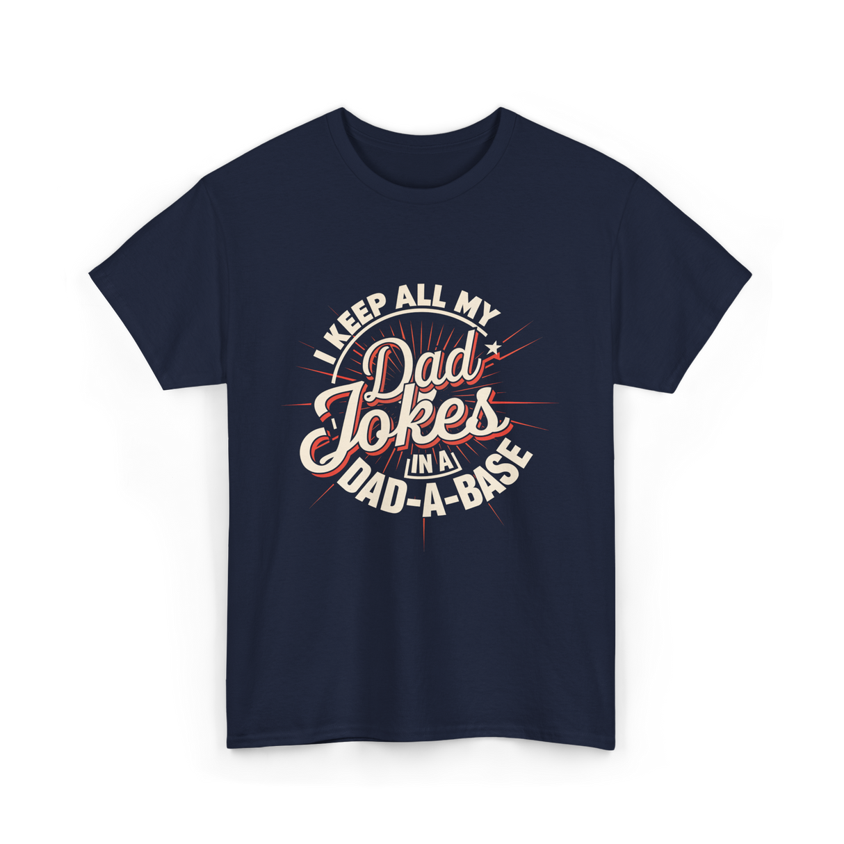 Dad Jokes Dad A Base T-Shirt - Navy