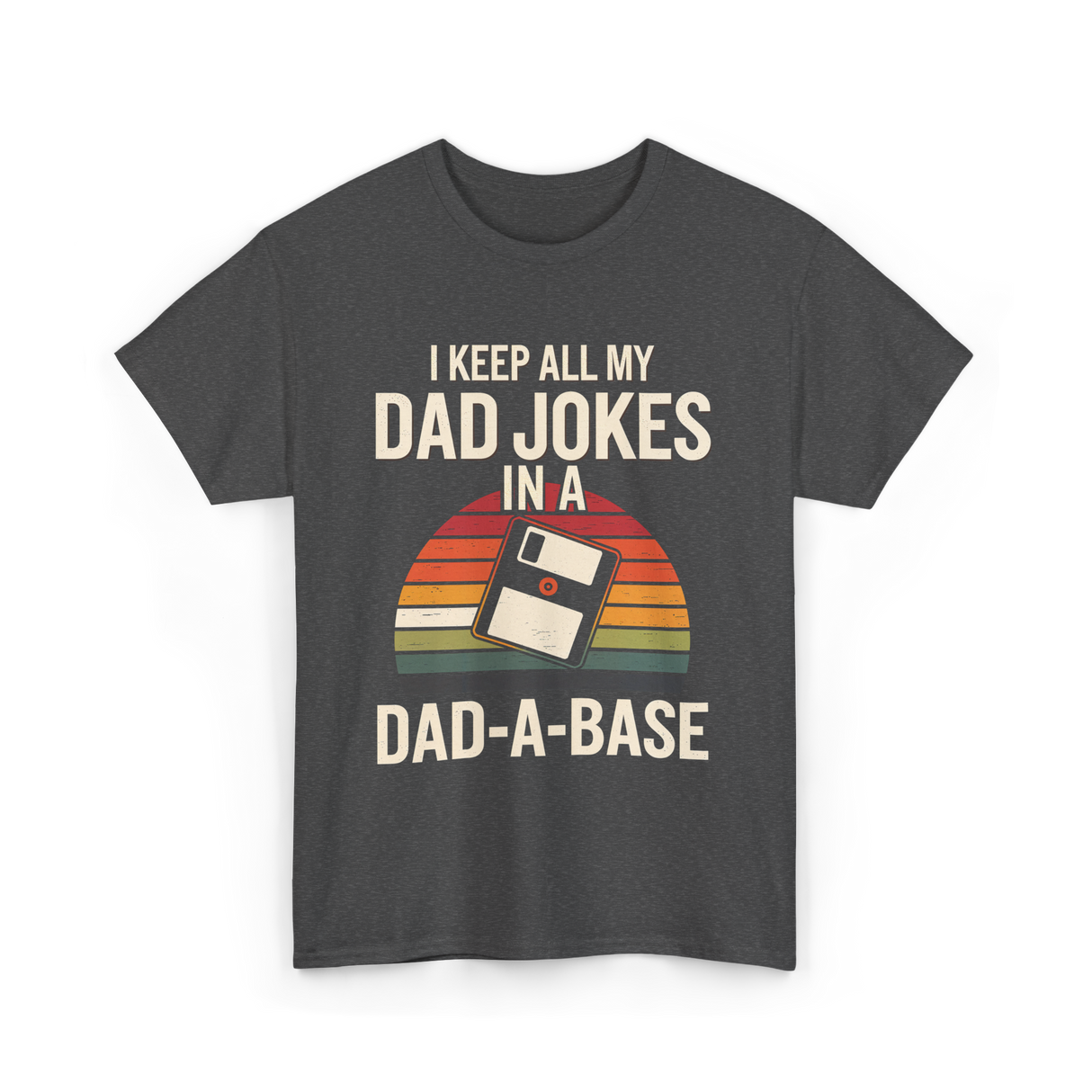 Dad Jokes Dad-a-base T-Shirt - Dark Heather