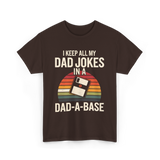 Dad Jokes Dad-a-base T-Shirt - Dark Chocolate