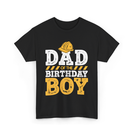 Dad of the Birthday Boy Celebration T-Shirt - Black