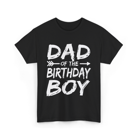 Dad of the Birthday Boy Party T-Shirt - Black