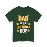 Dad of the Birthday Boy Party T-Shirt - Forest Green