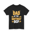 Dad of the Birthday Boy Party T-Shirt - Black