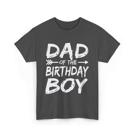 Dad of the Birthday Boy Party T-Shirt - Dark Heather