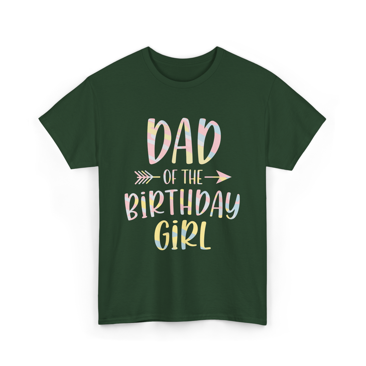 Dad of the Birthday Girl Birthday T-Shirt - Forest Green